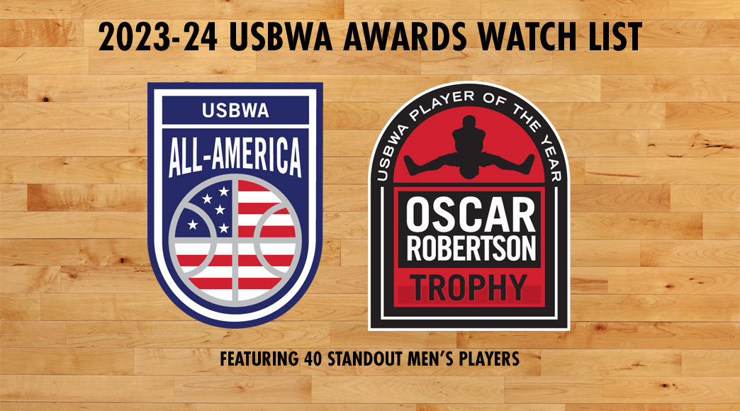 USBWA unveils Oscar Robertson Trophy and All-America Watch List USBWA unveils Oscar Robertson Trophy and All-America Watch List